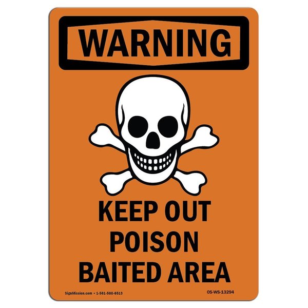 Signmission Safety Sign, OSHA WARNING, 7" Height, Keep Out Poison Baited Area, Portrait OS-WS-D-57-V-13294